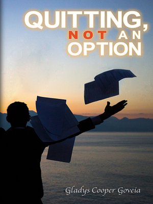 cover image of Quitting, Not an Option